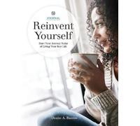 Denise A. Barrow Reinvent Yourself (Tascabile)