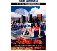 Denise A. Segur Women and Migration in the U.S.-Mexico Border (Copertina rigida)