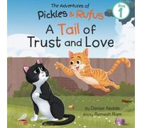 Denise Abdale Abdale Denise A Tail of Trust and Love (Tascabile)