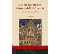 Denise Aigle The Mongol Empire between Myth and Reality: Stud (Copertina rigida)
