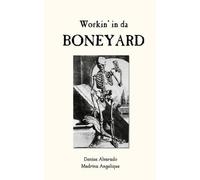 Workin' in da Boneyard