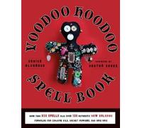 Denise Alvarado Voodoo Hoodoo Spellbook (Tascabile)
