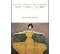 Denise Amy Baxt A Cultural History of Dress and Fashion in th (Copertina rigida)