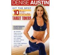 Denise Austin: Hit the Spot 10 Five Minute Target Toners