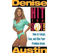 Denise Austin Hit the Spot (Tascabile)