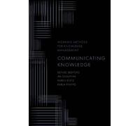 Denise Bedford Ira Chalphin Karen Dietz Karl Communicating K (Copertina rigida)