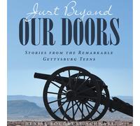 Denise Boudreau Schwabe Just Beyond Our Doors (Tascabile)
