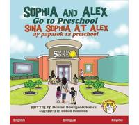Damon Danielson Denise Bourgeois- Sophia and Alex Go to Pres (Copertina rigida)