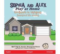 Denise Bourgeois-Vance Sophia and Alex Play at Home (Copertina rigida)
