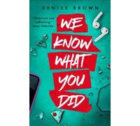 Denise Brown We Know What You Did (Tascabile)