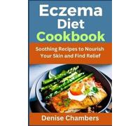 Denise Chambers Eczema Diet Cookbook (Tascabile)