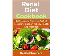 Denise Chambers Renal Diet Cookbook (Tascabile)
