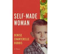 Denise Chanterelle DuBois Self-Made Woman (Copertina rigida)
