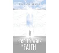 Denise Christine Simon Gorman Free to Walk in Faith (Tascabile)