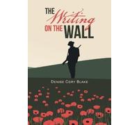 Denise Cory Blake The Writing on the Wall (Tascabile)