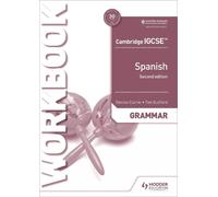 Denise Currie Timoth Cambridge IGCSE™ Spanish Grammar Workbook Seco (Tascabile)