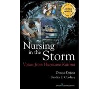 Denise Danna Sandra Cordray Nursing in the Storm (Tascabile)