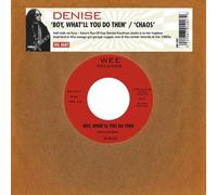 Boy, What Ll You Do Then / Chaos - Denise / Denise & Company (Vinile)