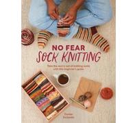 Denise Desantis No Fear Sock Knitting (Tascabile)