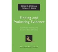 Denise E. Bronson Tamara S. Davis Finding and Evaluating Evidence (Tascabile)