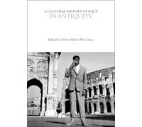 Denise Eileen McCoske A Cultural History of Race in Antiquit (Copertina rigida)