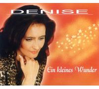 Denise - Ein Kleines Wunder
