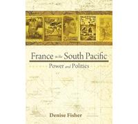 Denise Fisher France in the South Pacific (Tascabile)