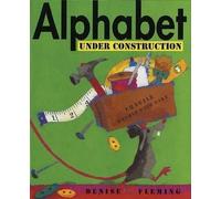 Denise Fleming Alphabet Under Construction (Tascabile)