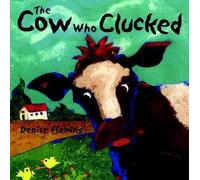 Denise Fleming The Cow Who Clucked (Copertina rigida)