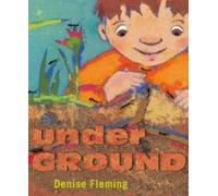 Denise Fleming Underground (Copertina rigida)