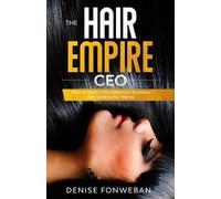 Denise Fonweban The Hair Empire CEO (Tascabile)