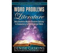 Denise Gaskins Word Problems from Literature (Tascabile) Playful Math Singles