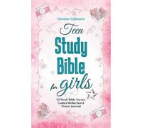Denise Gilmore Teen Study Bible for Girls (Tascabile)
