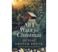 Denise Grover Swank All I Want for Christmas (Tascabile)