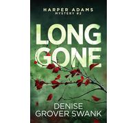 Denise Grover Swank Long Gone (Tascabile)