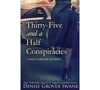 Denise Grover Swank Thirty-Five and a Half Conspiracies (Tascabile)