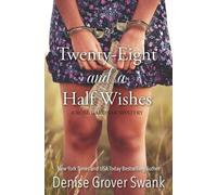 Denise Grover Swank Twenty-Eight and a Half Wishes (Tascabile)
