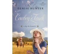 Denise Hunter A Cowboy's Touch (Tascabile) Big Sky Romance