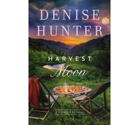 Denise Hunter Harvest Moon (Tascabile) Riverbend Romance