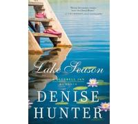 Denise Hunter Lake Season (Tascabile) Bluebell Inn Romance