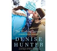 Denise Hunter The Wishing Season (Tascabile) Chapel Springs Romance
