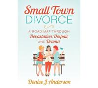 Denise J. Anderson Small Town Divorce (Tascabile)
