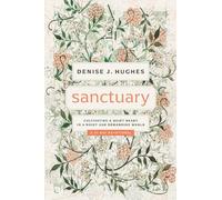 Denise J. Hughes Sanctuary (Tascabile)