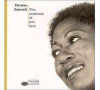 Denise Jannah - The Madness of Our Love