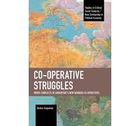 Denise Kasparian Co-operative Struggles (Tascabile)