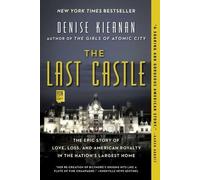 Denise Kiernan The Last Castle (Tascabile)
