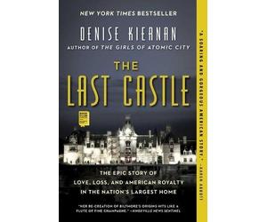 Denise Kiernan The Last Castle (Tascabile)