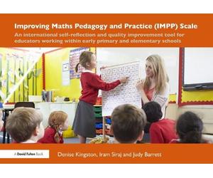 Denise Kingston Iram Siraj J Improving Maths Pedagogy and Practice ( (Tascabile)