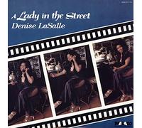 DENISE LA SALLE - a lady in the street