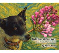 Denise Lawson Delilah and the Lilacs (Copertina rigida)
